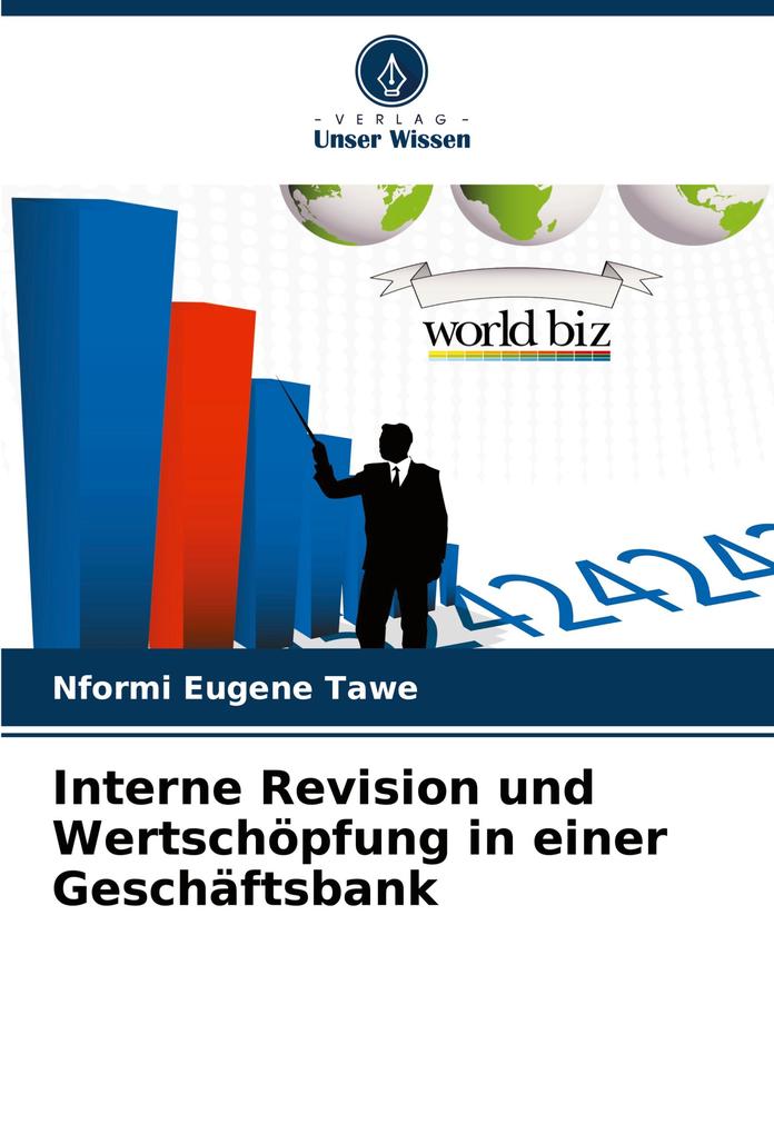 Interne Revision und Wertschöpfung in einer Geschäftsbank