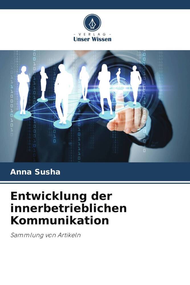 Entwicklung der innerbetrieblichen Kommunikation