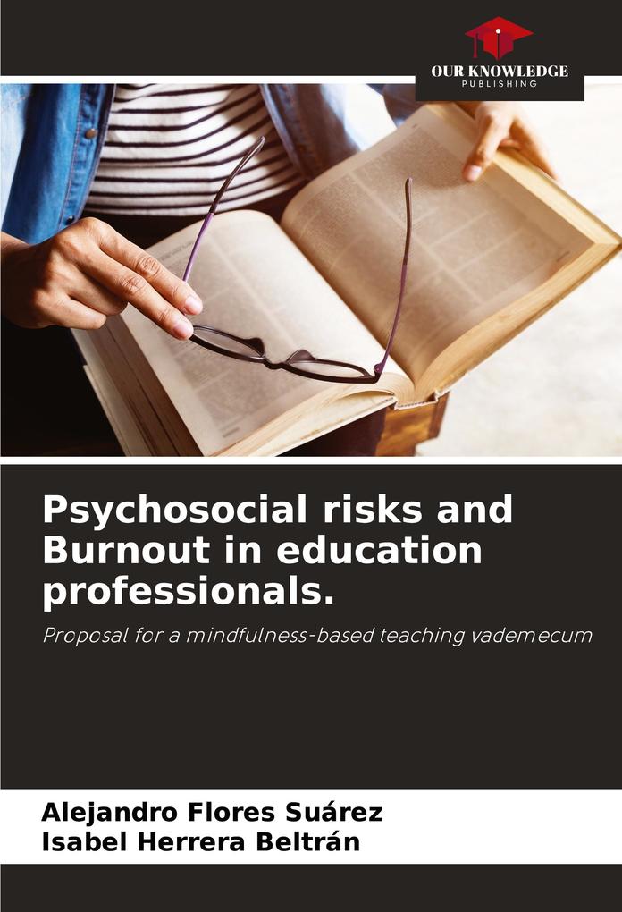 Psychosocial risks and Burnout in education professionals.