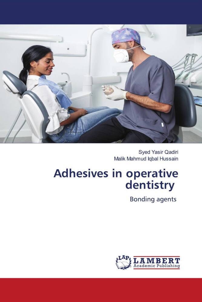 Adhesives in operative dentistry
