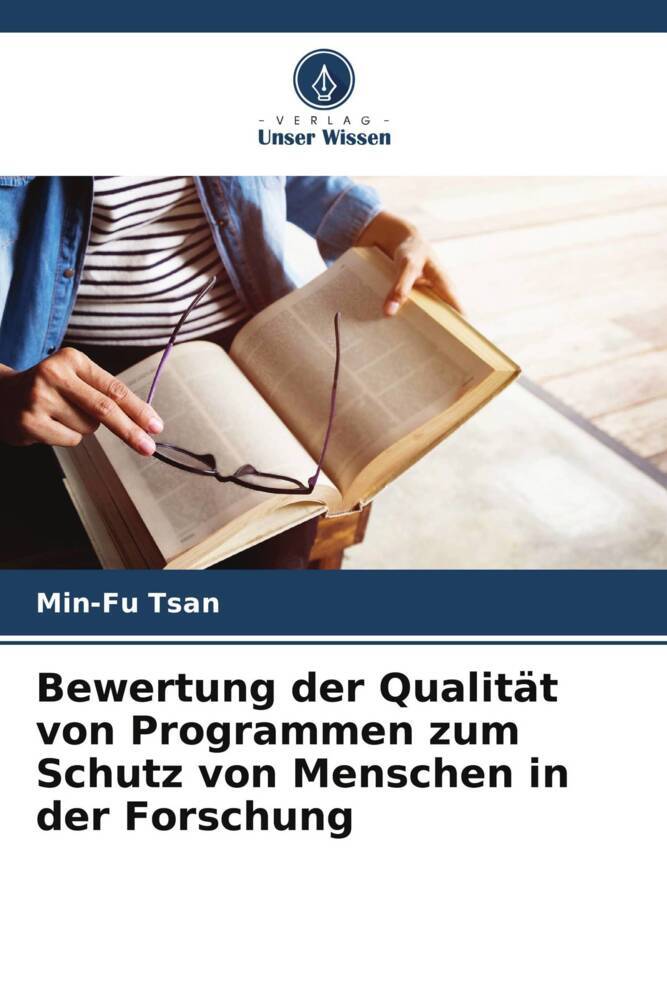 Bewertung der Qualität von Programmen zum Schutz von Menschen in der Forschung