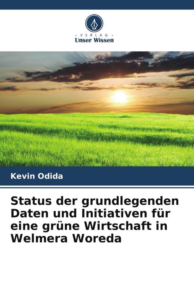 Status der grundlegenden Daten und Initiativen für eine grüne Wirtschaft in Welmera Woreda