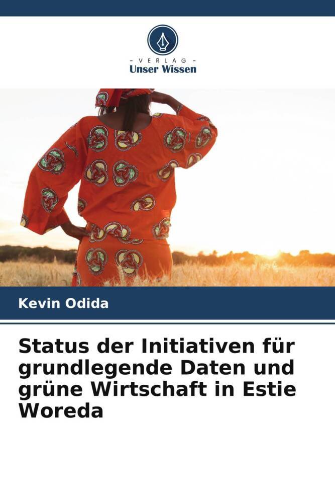 Status der Initiativen für grundlegende Daten und grüne Wirtschaft in Estie Woreda