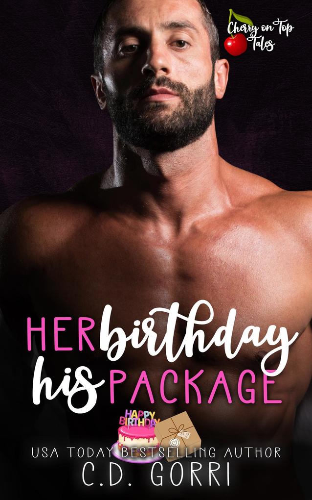 Her Birthday His Package (Cherry On Top Tales #7)