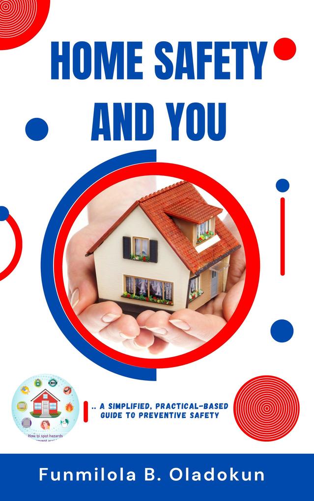 Home Safety and You