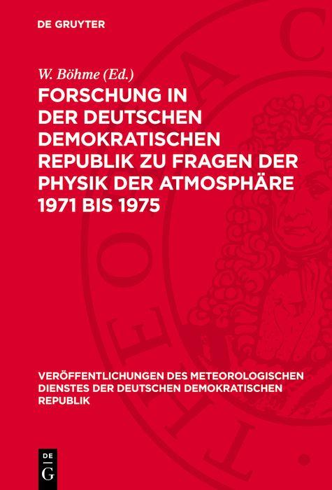 Forschung in der Deutschen Demokratischen Republik zu Fragen der Physik der Atmosphäre 1971 bis 1975
