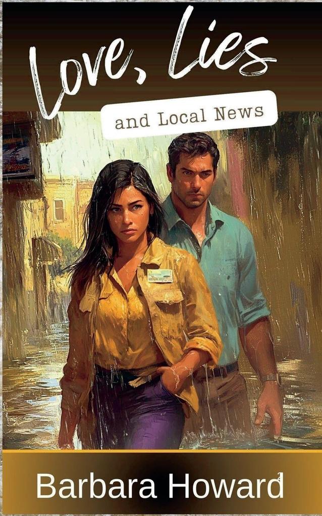 Love Lies and Local News
