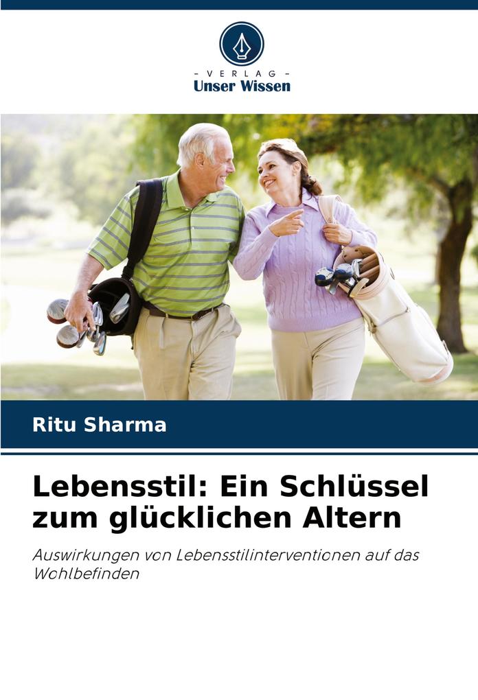 Lebensstil: Ein Schlüssel zum glücklichen Altern