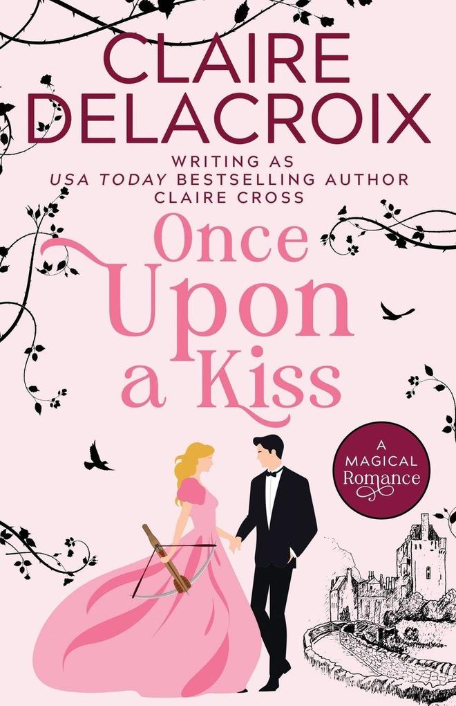 Once Upon A Kiss