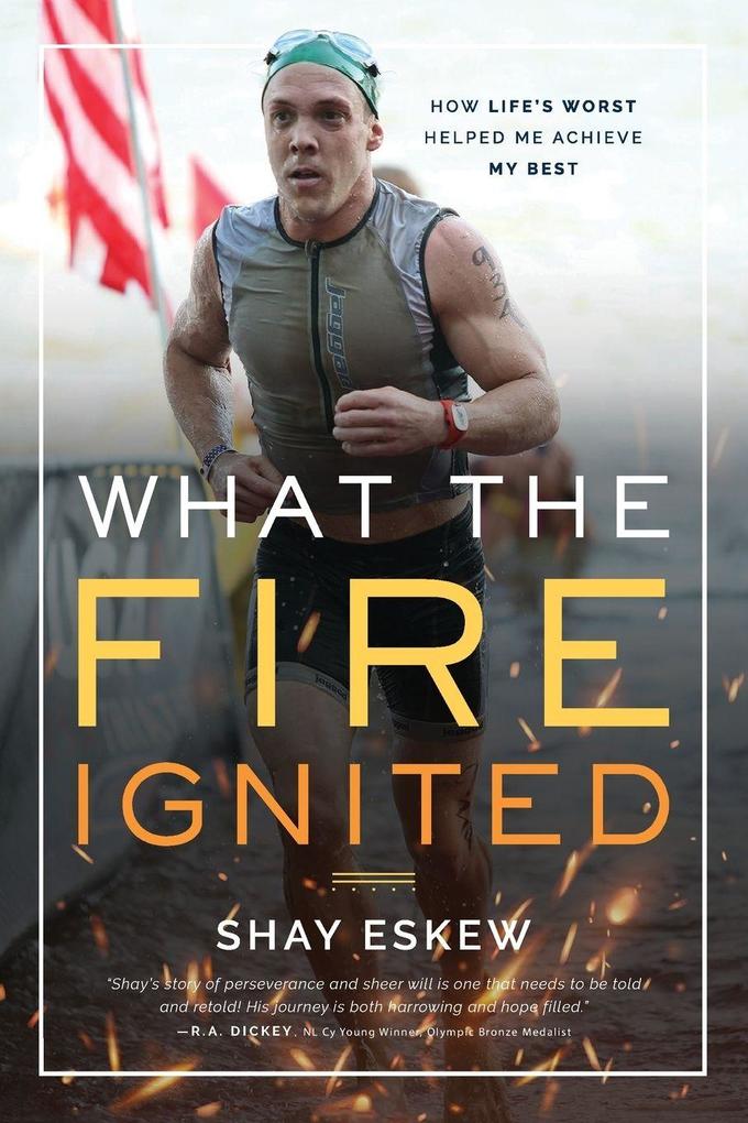 What The Fire Ignited