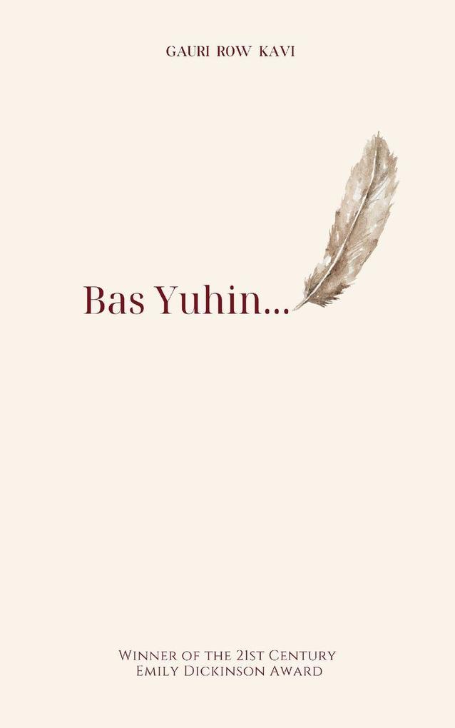 Bas Yuhin...
