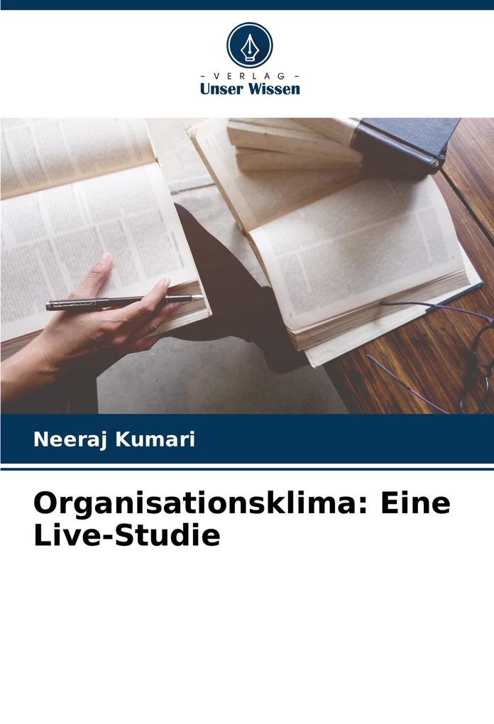Organisationsklima: Eine Live-Studie