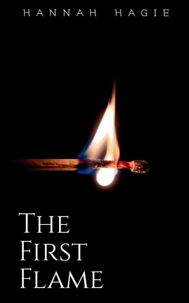 The First Flame