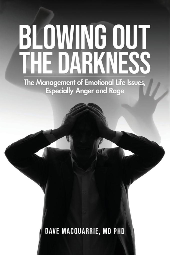 Blowing Out the Darkness