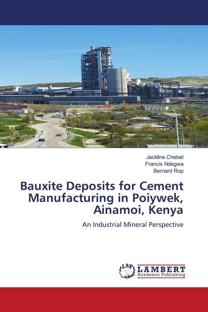 Bauxite Deposits for Cement Manufacturing in Poiywek Ainamoi Kenya