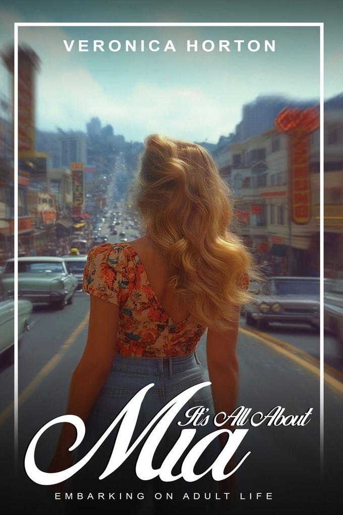 It's All About Mia