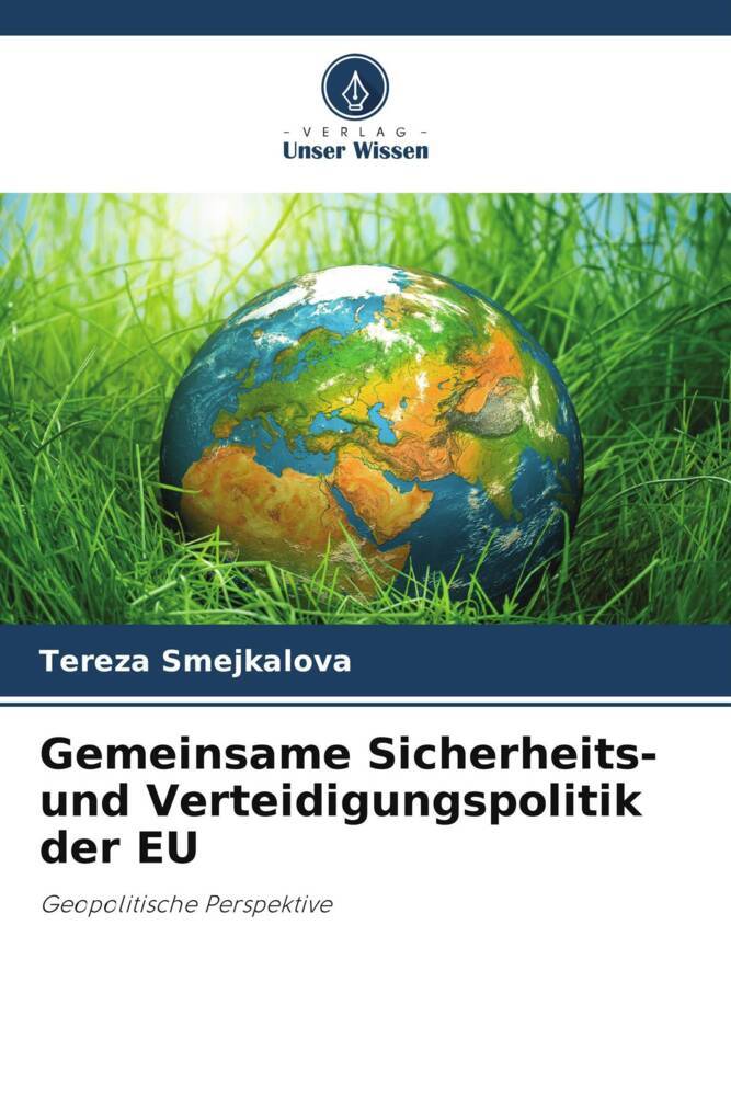 Gemeinsame Sicherheits- und Verteidigungspolitik der EU