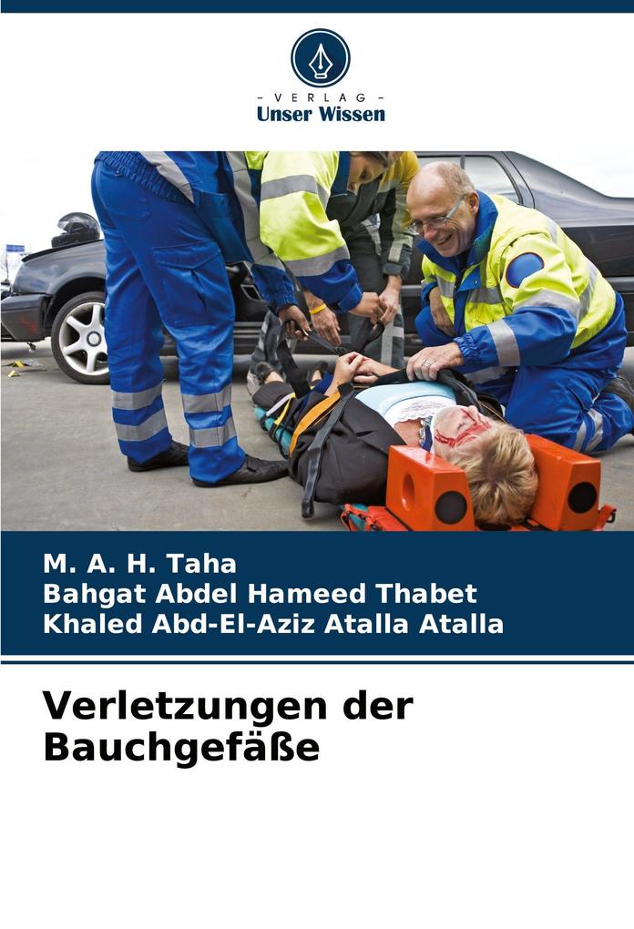 Verletzungen der Bauchgefäße