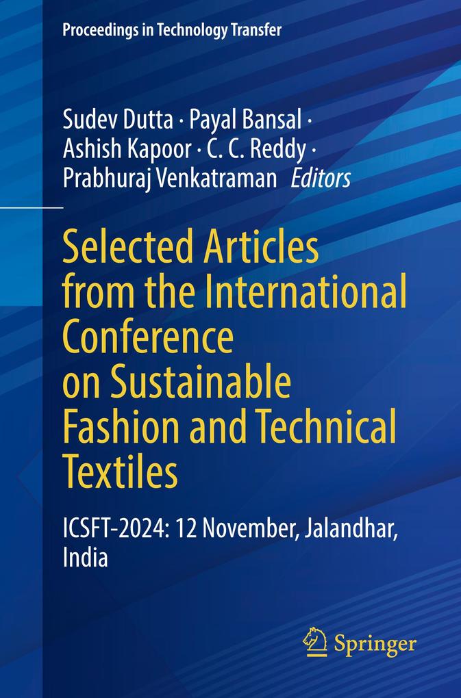 Selected Articles from the International Conference on Sustainable Fashion and Technical Textiles