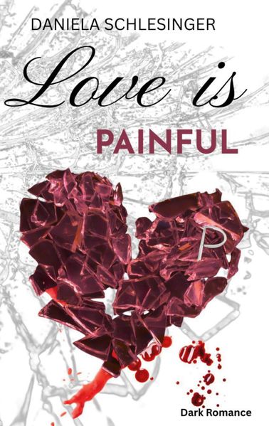 Love is painful