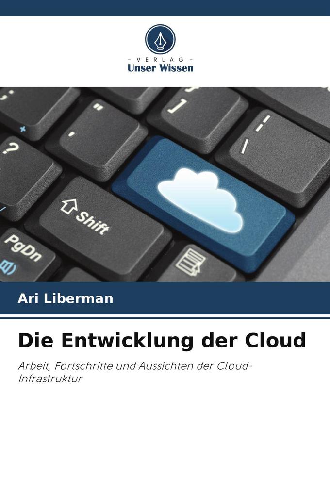 Die Entwicklung der Cloud