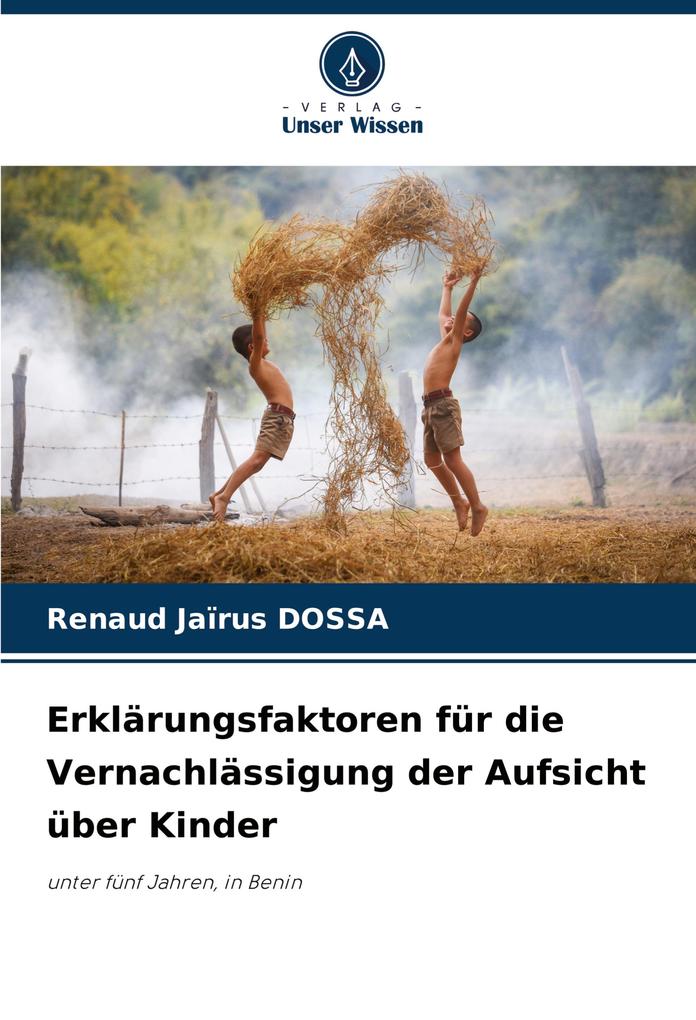 Erklärungsfaktoren für die Vernachlässigung der Aufsicht über Kinder