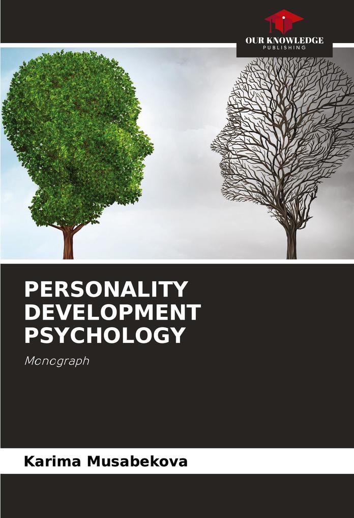 PERSONALITY DEVELOPMENT PSYCHOLOGY