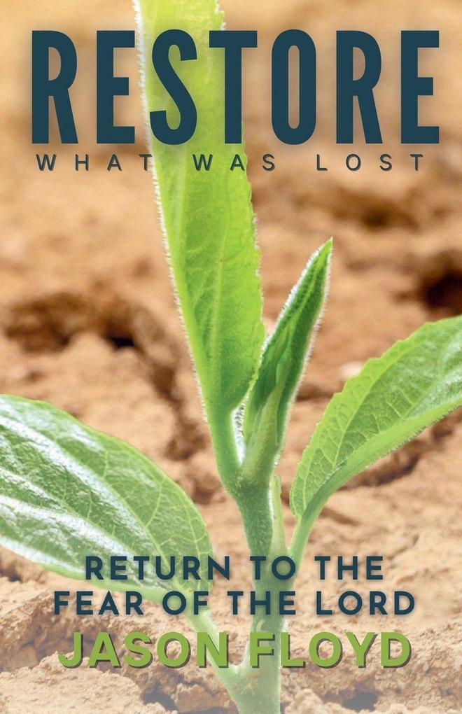 Restore What Was Lost