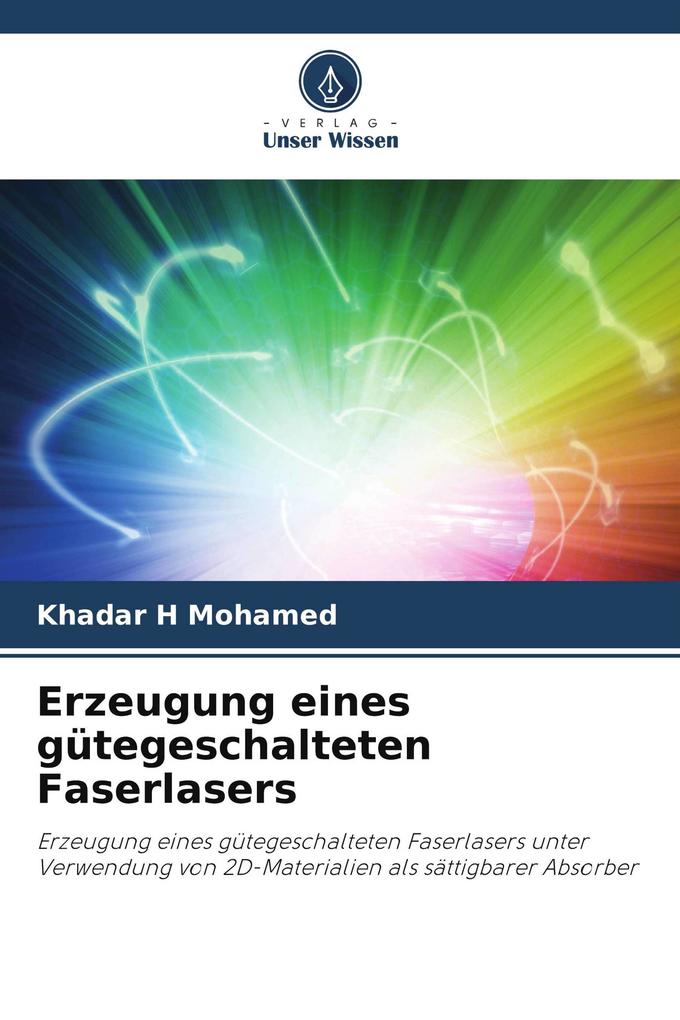 Erzeugung eines gütegeschalteten Faserlasers