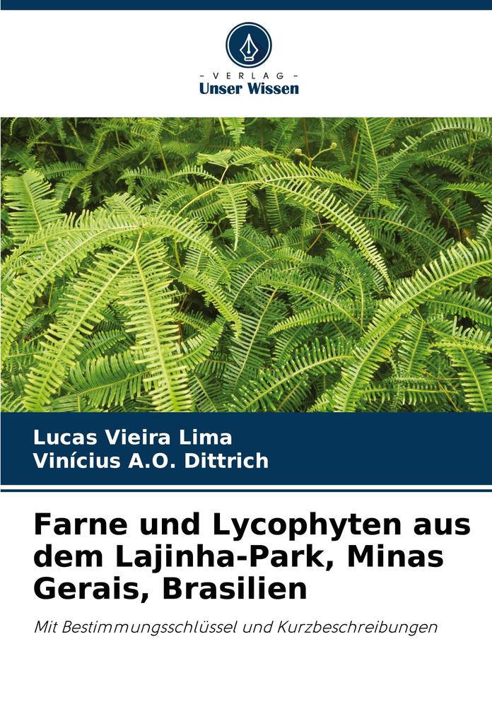 Farne und Lycophyten aus dem Lajinha-Park Minas Gerais Brasilien