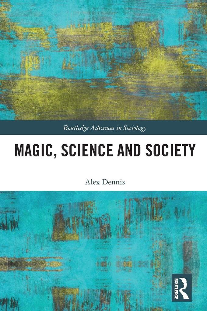 Magic Science and Society