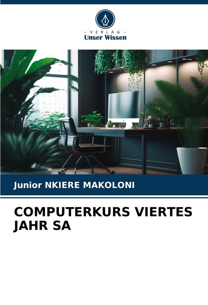 COMPUTERKURS VIERTES JAHR SA