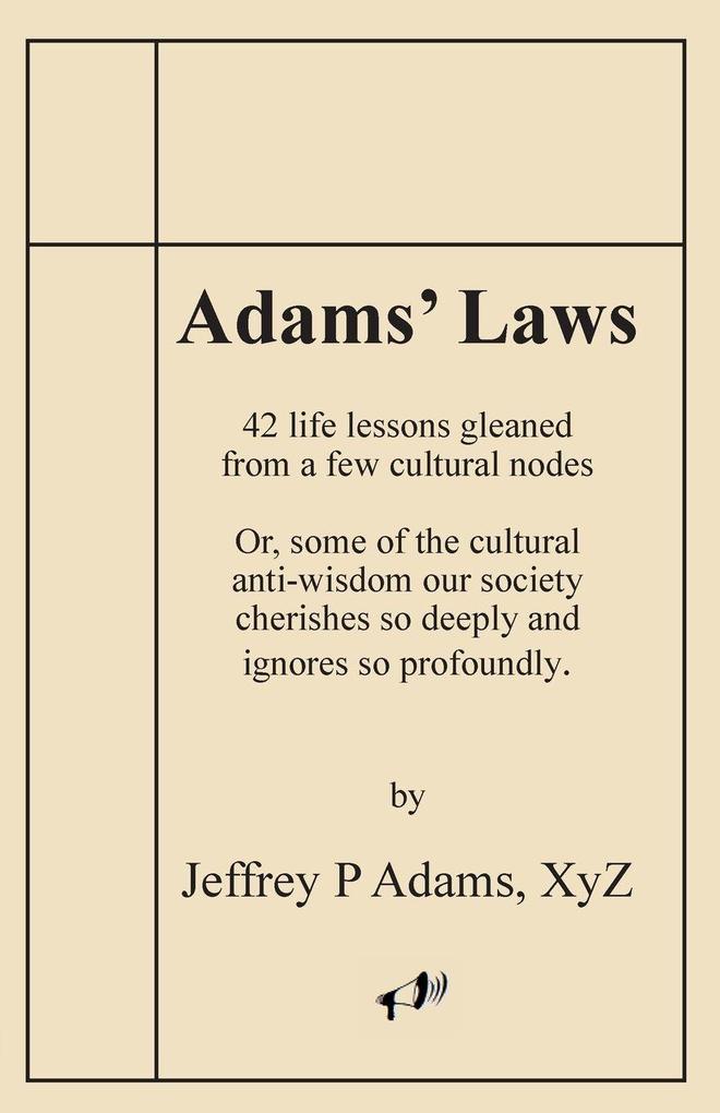 Adams' Laws