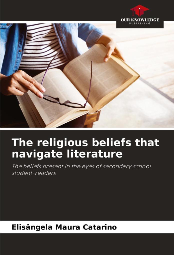 The religious beliefs that navigate literature
