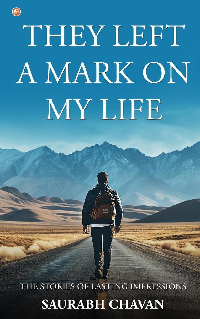 They Left a Mark on My Life