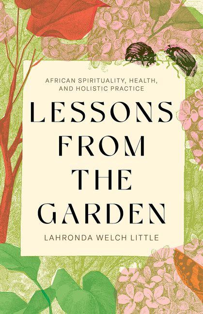Lessons from the Garden