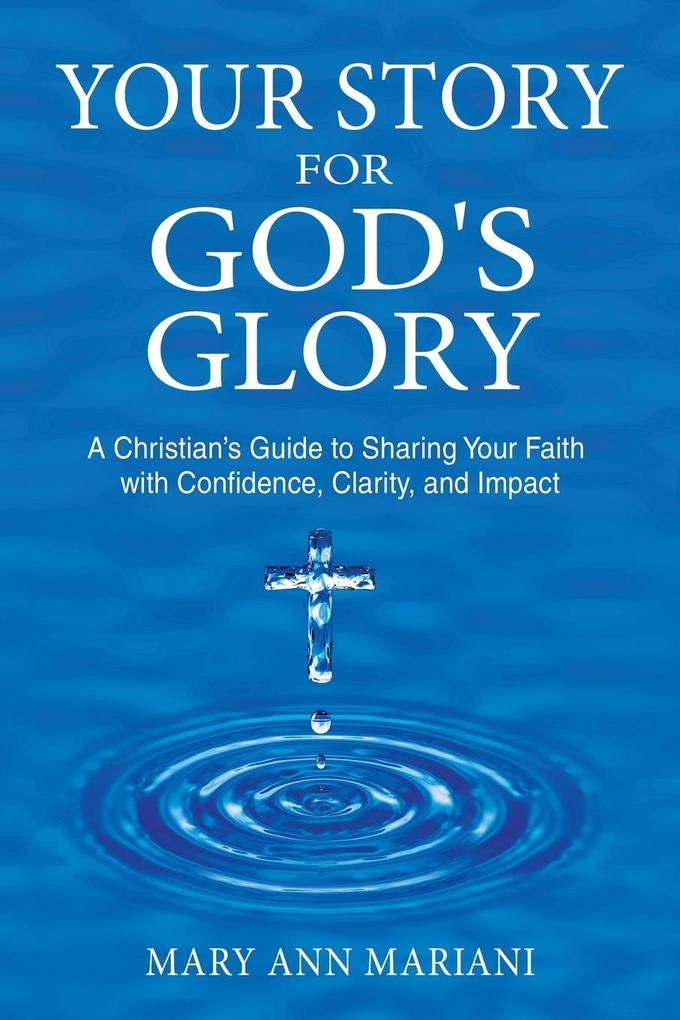 Your Story for God's Glory