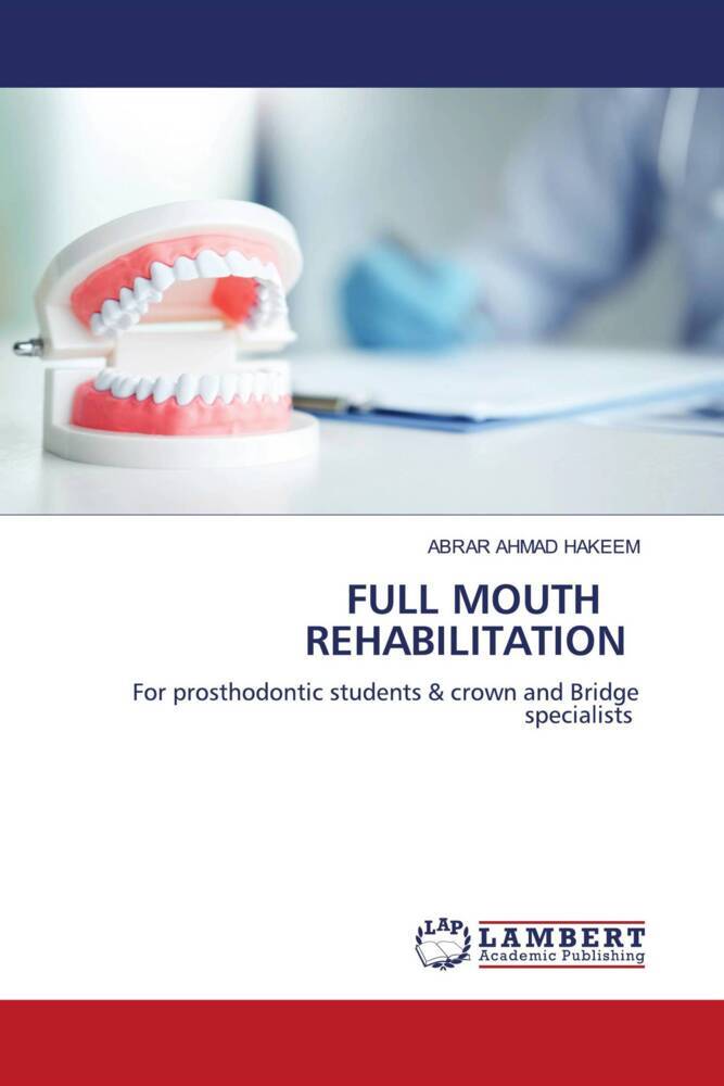 FULL MOUTH REHABILITATION