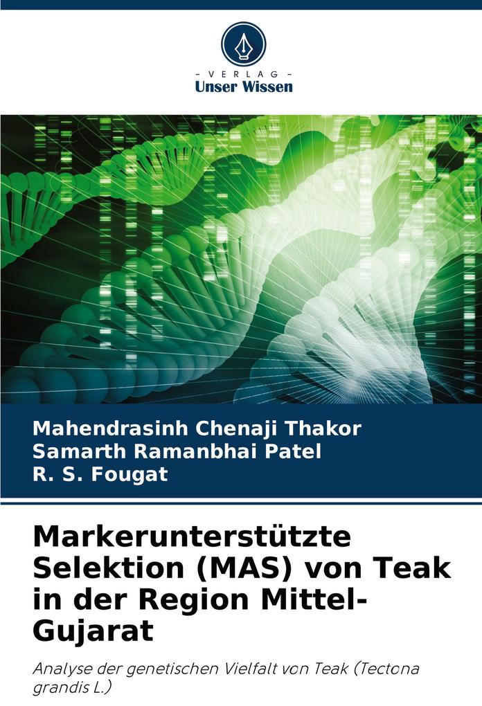Markerunterstützte Selektion (MAS) von Teak in der Region Mittel-Gujarat
