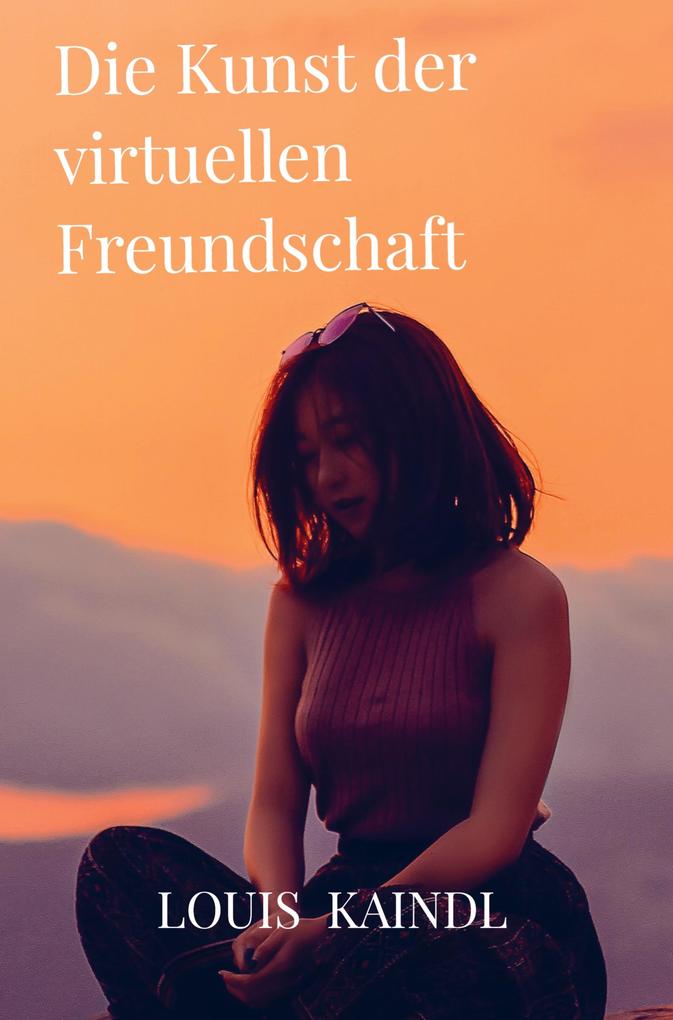 Die Kunst der virtuellen Freundschaft