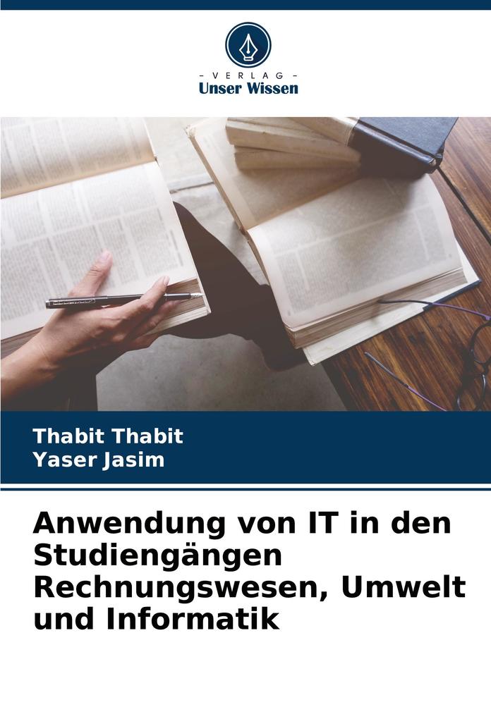 Anwendung von IT in den Studiengängen Rechnungswesen Umwelt und Informatik
