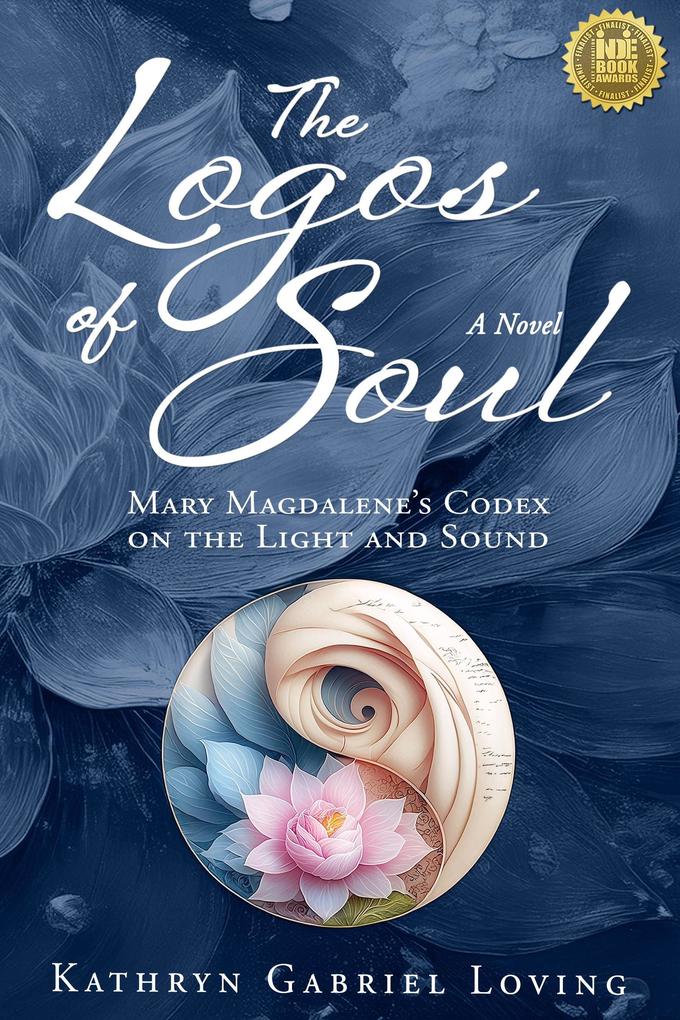 The Logos of Soul: Mary Magdalene's Codex on the Light and Sound