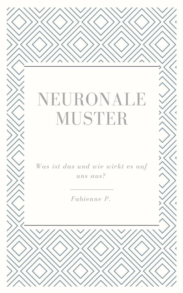 Neuronale Muster