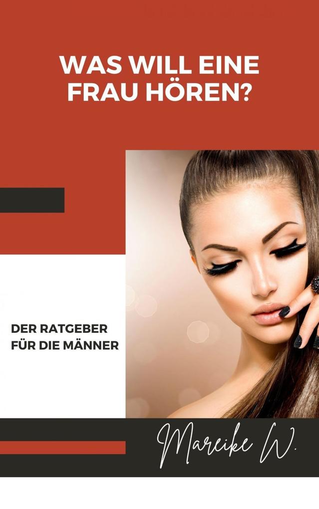 Was will eine Frau hören?