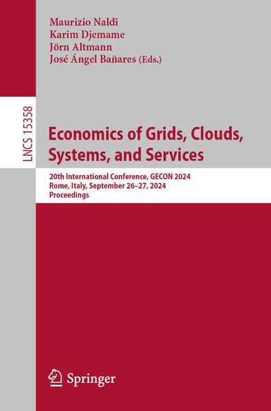 Economics of Grids Clouds Systems and Services