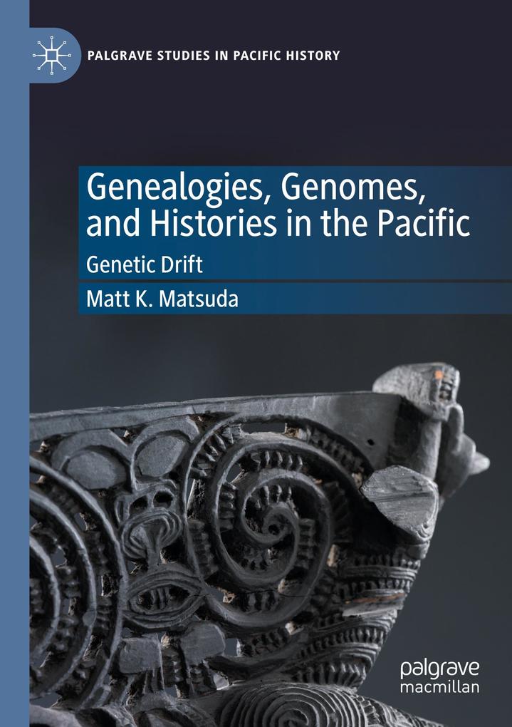 Genealogies Genomes and Histories in the Pacific