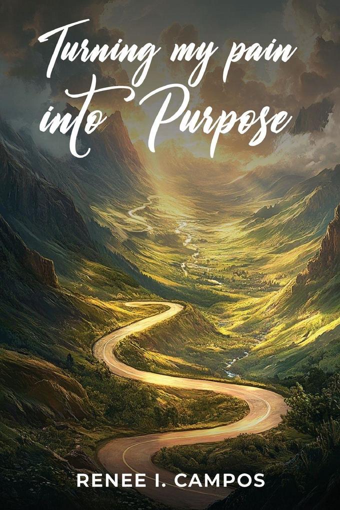 Turning My Pain into Purpose
