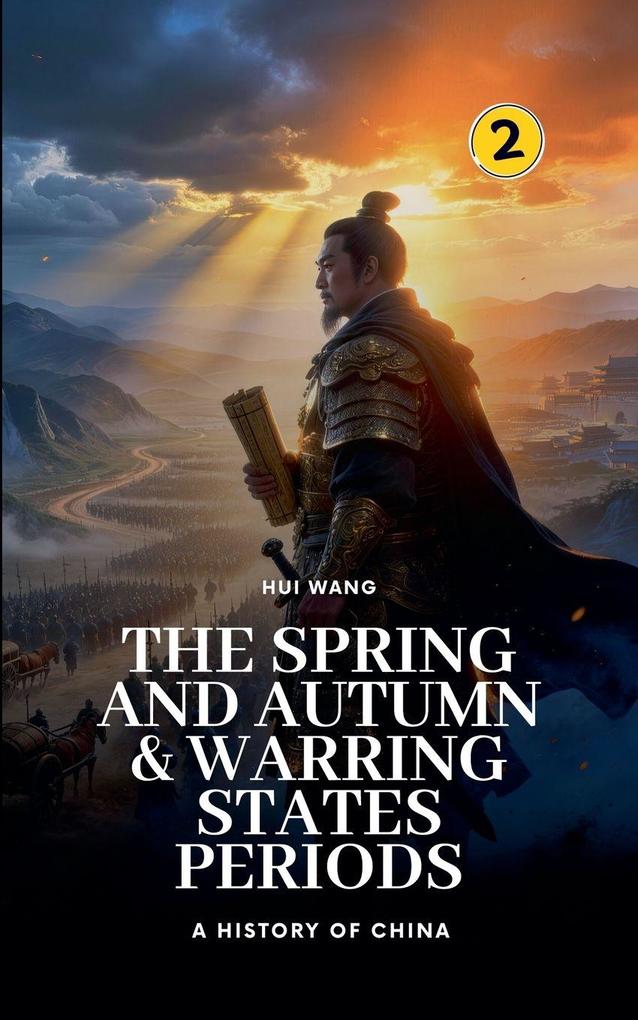 The Spring and Autumn & Warring States Periods