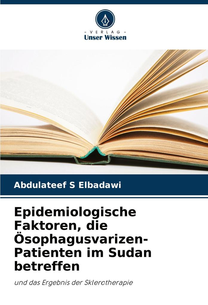 Epidemiologische Faktoren die Ösophagusvarizen-Patienten im Sudan betreffen