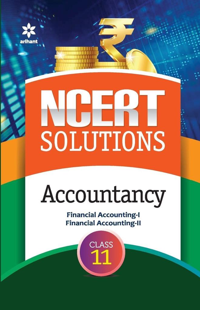 NCERT Solutions - Accountancy for Class 11th